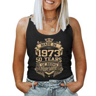 Made In 1973 50 Years Of Being Awesome 50Th Birthday Women Tank Top | Mazezy