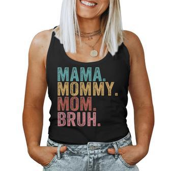 Mama Mommy Mom Bruh Boy Mom Life Women Tank Top | Mazezy DE
