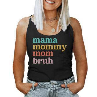 Mama Mommy Mom Bruh Funny Mothers Day For Mom Motherhood Women Tank Top Basic Casual Daily Weekend Graphic - Thegiftio UK