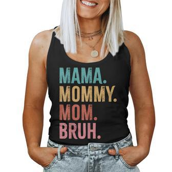 Mama Mommy Mom Bruh Women Tank Top | Mazezy AU