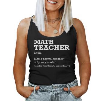Math Teacher Definition Job Title Back To School Women Tank Top | Mazezy