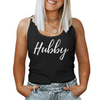Mens Hubby Shirt Matching Hubby And Wifey Shirts Fathers Day Women Tank Top | Mazezy