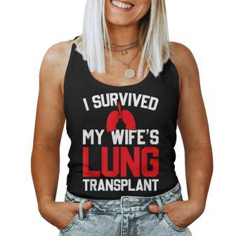 Mens I Survived My Wifes Lung Transplant New Lung Women Tank Top | Mazezy