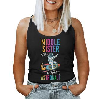 Middle Sister Of The Birthday Astronaut Space Bday Party Women Tank Top | Mazezy