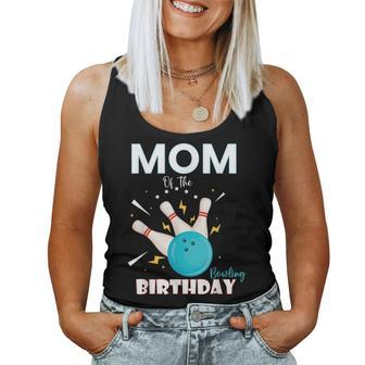 Mom Of The Birthday Bowler Boy Girl Bowling Party Family Women Tank Top | Mazezy