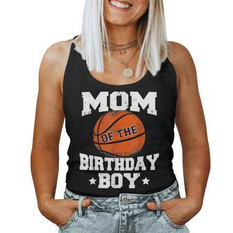 Mom Of The Birthday Boy Basketball Mother Mama Women Tank Top | Mazezy