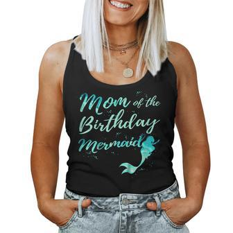 Mom Of The Birthday Mermaid Party Outfit Shirts For Women Women Tank Top | Mazezy