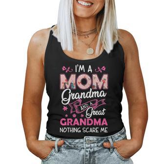 Im A Mom Grandma Great Nothing Scares Me Baby Shower Women Tank Top | Mazezy