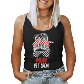 Mom Pit Crew Messy Bun Race Track Car Racing Flag Womens Women Tank Top | Mazezy