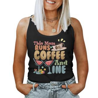 Womens This Mom Runs On Coffee And Wine Women Tank Top | Mazezy
