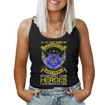 Most People Never Meet Their Heroes Us Coast Guard Daughter Women Tank Top Basic Casual Daily Weekend Graphic - Seseable