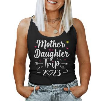 Womens Mother Daughter Trip 2023 Weekend Vacation Lovers Road Trip Women Tank Top | Mazezy