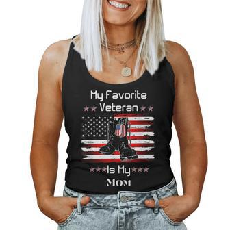 Mother Veterans Day My Favorite Veteran Is My Mom Proud Son V3 Women Tank Top Basic Casual Daily Weekend Graphic - Seseable