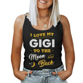 Mothers Day I Love My Gigi To The Moon And Back Women Tank Top Basic Casual Daily Weekend Graphic - Seseable