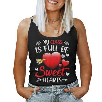 My Class Is Full Of Sweethearts Teacher Valentines Day Gifts V2 Women Tank Top Basic Casual Daily Weekend Graphic - Seseable