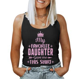 My Favorite Daughter Gave Me This Fathers Day Gift Dad V2 Women Tank Top Basic Casual Daily Weekend Graphic - Seseable