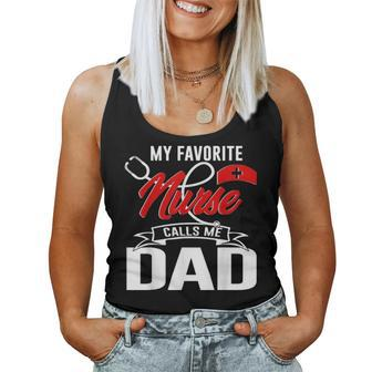 My Favorite Nurse Call Me Dad Nurse Papa Fathers Day 20 Women Tank Top Basic Casual Daily Weekend Graphic - Seseable