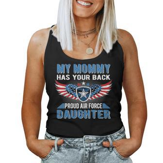 My Mommy Has Your Back Proud Air Force Daughter Military Women Tank Top Basic Casual Daily Weekend Graphic - Seseable