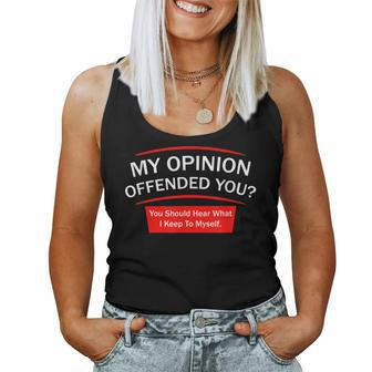 My Opinion Offended You Adult Humor Novelty Sarcastic Women Tank Top Basic Casual Daily Weekend Graphic - Seseable