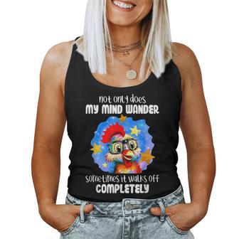 Not Only Does My Mind Wander Sometimes It Walks Off Chicken Women Tank Top Basic Casual Daily Weekend Graphic | Seseable UK