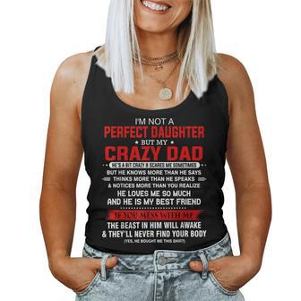 Im Not A Perfect Daughter But My Crazy Dad Loves Me Father Women Tank Top | Mazezy