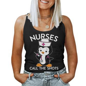Nurses Call The Shots Cute Penguin Nurse Women Tank Top Basic Casual Daily Weekend Graphic - Seseable