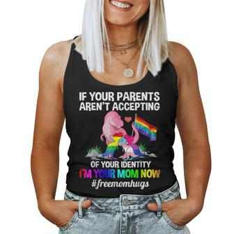 If Your Parents Arent Accepting Im Your Mom Now Lgbt Hugs Women Tank Top | Mazezy AU