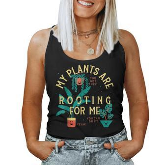 My Plants Are Rooting For Me Plant Gardening Gardener Women Tank Top | Mazezy