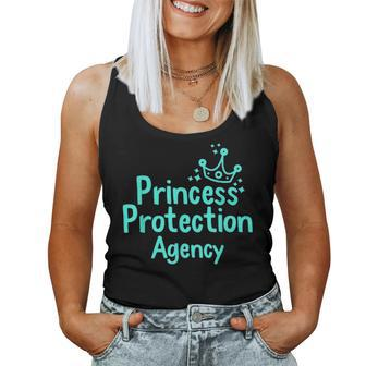 Princess Protection Agency Fathers Day Gift From Daughter 881 Women Tank Top Basic Casual Daily Weekend Graphic - Seseable