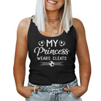 My Princess Wears Cleats Soccer Mom Dad T s Women Tank Top | Mazezy DE