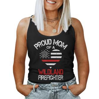 Proud Mom Of A Wildland Firefighter | Fireman Mothers Day Women Tank Top Basic Casual Daily Weekend Graphic - Seseable