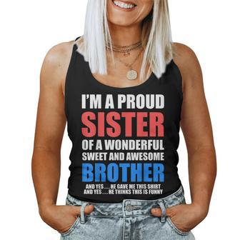Im A Proud Sister Of Wonderful And Awesome Brother T Women Tank Top | Mazezy