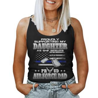 Proudly Supporting My Daughter Proud Air Force Dad Women Tank Top | Mazezy