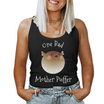 Puffer Fish One Bad Mother Puffer Pun Funny Ocean Women Tank Top Basic Casual Daily Weekend Graphic - Seseable