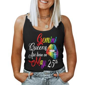 Rainbow Queens Are Born On May 25Th Gemini Girl Birthday Women Tank Top | Mazezy