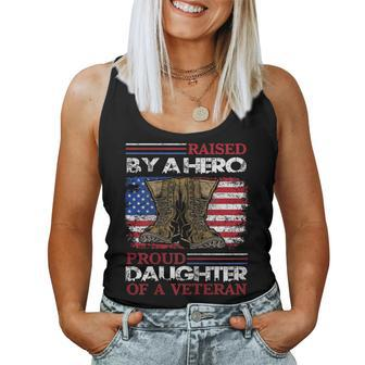Raised By A Hero Proud Daughter Of A Veteran Us Army Dad Women Tank Top Basic Casual Daily Weekend Graphic - Seseable
