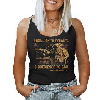 Rebellion To Tyrants Is Obedience To God Franklin 4Th Of Jul Women Tank Top Basic Casual Daily Weekend Graphic - Seseable
