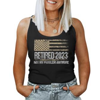Retired 2023 Not My Problem Anymore Funny Vintage Retirement V8 Women Tank Top Basic Casual Daily Weekend Graphic - Seseable