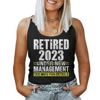 Retired 2023 Under New Management See Wife For Details V2 Women Tank Top Basic Casual Daily Weekend Graphic - Seseable