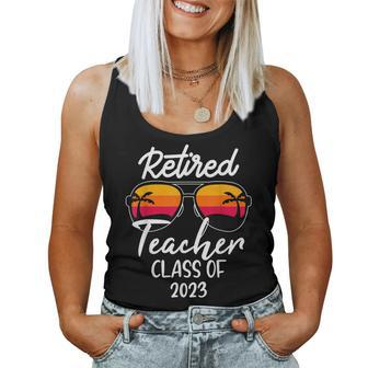 Retired Teacher Class Of 2023 Funny Retirement Women Tank Top Basic Casual Daily Weekend Graphic - Seseable