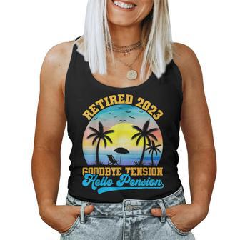 Retirement Retired 2023 Goodbye Tension Hello Pension Women Tank Top Basic Casual Daily Weekend Graphic - Seseable