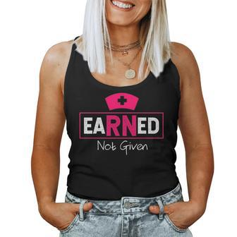 Rn Np Nurse Earned Not Given Cool Nursing Graduate Gift Women Tank Top Basic Casual Daily Weekend Graphic - Seseable
