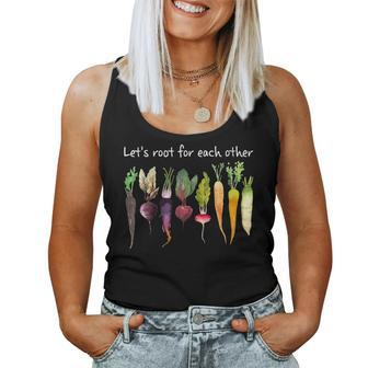 Womens Lets Root For Each Other And Watch Each Other Grow Garden Women Tank Top | Mazezy