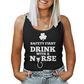 Safety First Drink With A Nurse St Patricks Day Women Tank Top | Mazezy