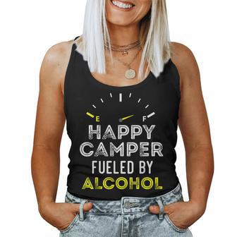 Sarcastic Saying Happy Camper Fueled By Alcohol Women Tank Top | Mazezy