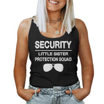 Security Little Sister Protection Squad For Lovely Brother Women Tank Top | Mazezy