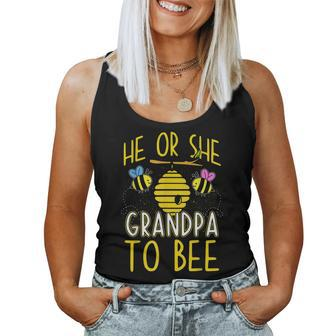 He Or She Grandpa To Bee Gender Reveal Cute Family Matching Women Tank Top | Mazezy