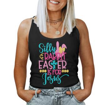 Silly Rabbit Easter Is For Jesus Christians Easter Women Tank Top | Mazezy