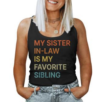 My Sister-In-Law Is My Favorite Sibling Family Women Tank Top | Mazezy
