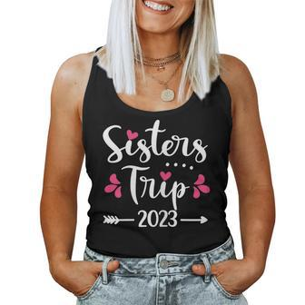 Womens Sisters Trip 2023 Vacation Travel Sisters Weekend Women Tank Top | Mazezy